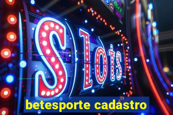 betesporte cadastro